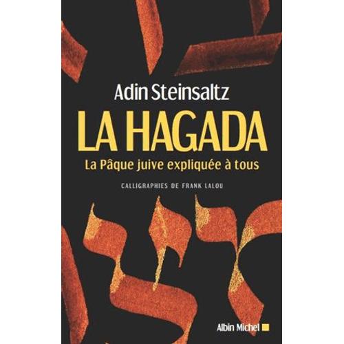 La Hagada - La Pâque Juive Expliquée À Tous