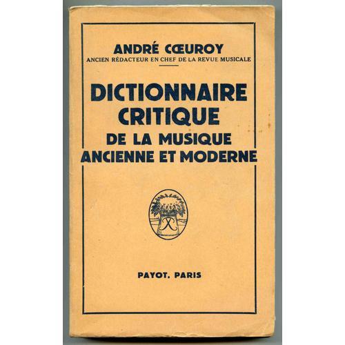 Dictionnaire Critique De La Musique Ancienne Et Moderne