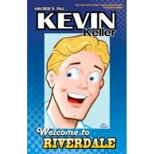 Kevin Keller: Welcome To Riverdale