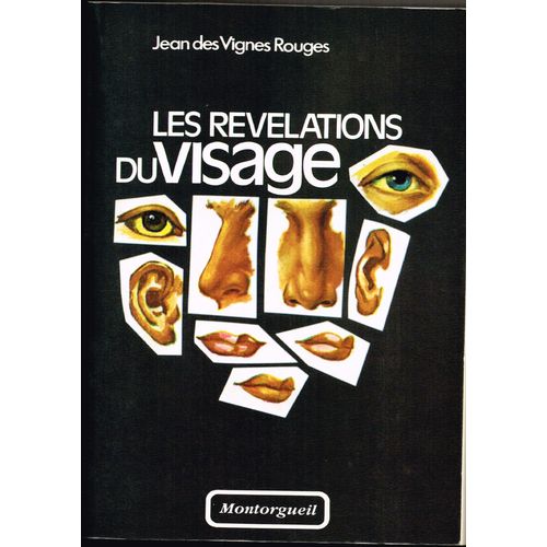 Les Révélations Du Visage, Méthode Pour Apprécier La Valeur Physique, Intellectuelle Et Morale De L'être Humain
