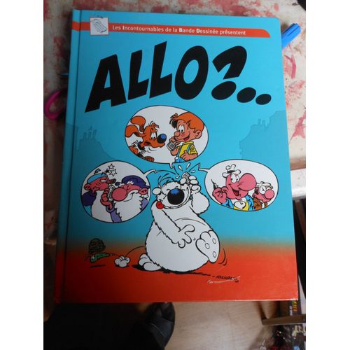 Allo  Cubitus Boule Et Bill Léonard Achille Talon