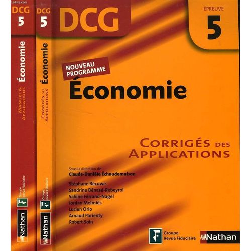 Dcg, Epreuve 5, Economie, Manuel & Applications / Corriges Des Applications (2 Volumes)
