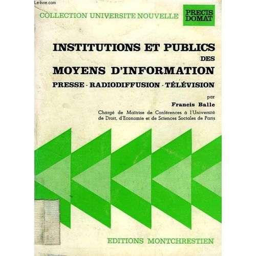Institutions Et Publics Des Moyens D'information - Presse, Radiodiffusion, Télévision