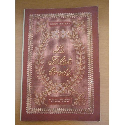 Le Filet Brodé Iime Série