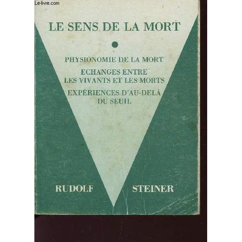 Le Sens De La Mort - Trois Conferences Traduites De L'allemand.