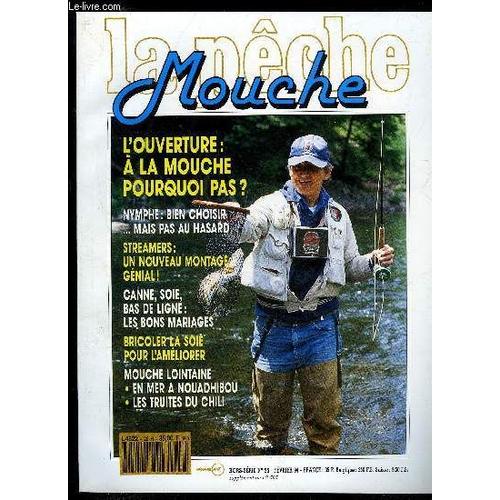 La Peche Mouche Hors Serie N° 26 - Editorialcanne, Soie, Bas De Ligne : Les Bons Mariagesla Mouche À L'ouverturetruite : Choisir La Bonne Nymphegobages : Comment Analyser Les Refusstreamer : ...