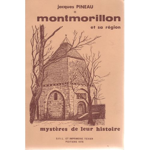 Montmorillon Et Sa Région