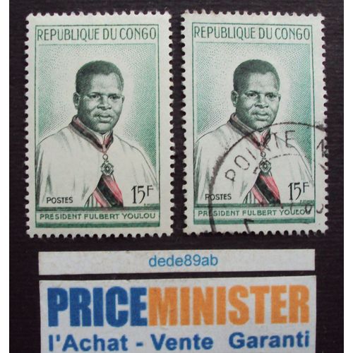 Congo.. 15f République Du Congo. Président Fulbert Youlou . 2 Timbres : Un Oblitéré & Un Neuf (Avec Gomme).