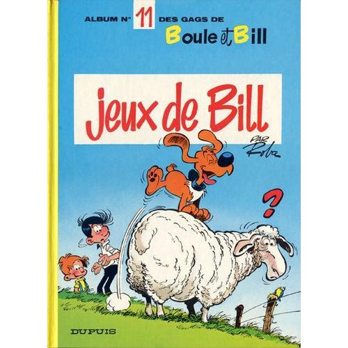Boule Et Bill T.11 Jeux De Bill Eo 1975