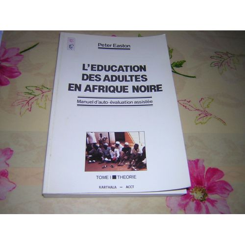 L'éducation Des Adultes En Afrique Noire N° 1