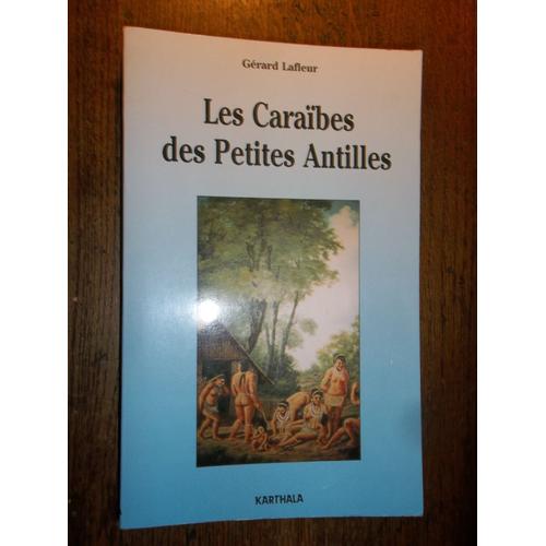 Les Caraïbes Et Les Petites Antilles