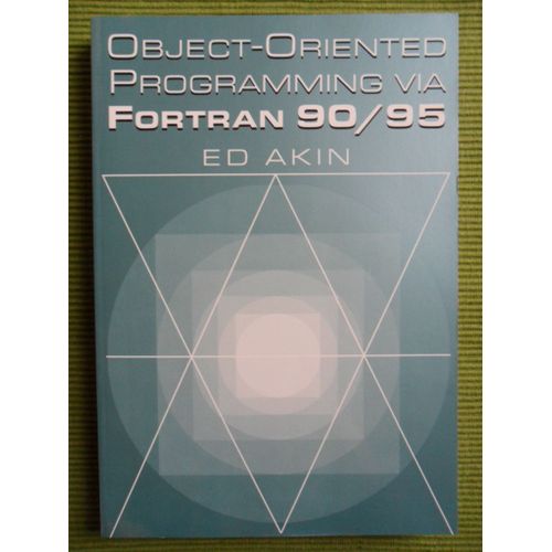 Object-Oriented Programming Via Fortran 90/95