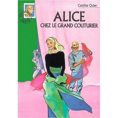 Alice Chez Le Grand Couturier