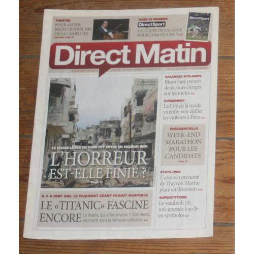 Direct Matin Le Titanic 2 Pages / Eric Emmanuel Schmitt 1/2 Page / Alexandre Astier 1/2 Page / Dalida 1/2 Page + 1 Page Pub La Folie Dalida /  1070