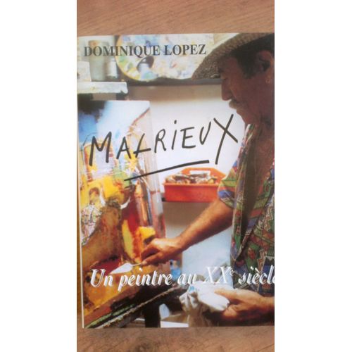 Malrieux Un Peintre Au Xx E Siecle
