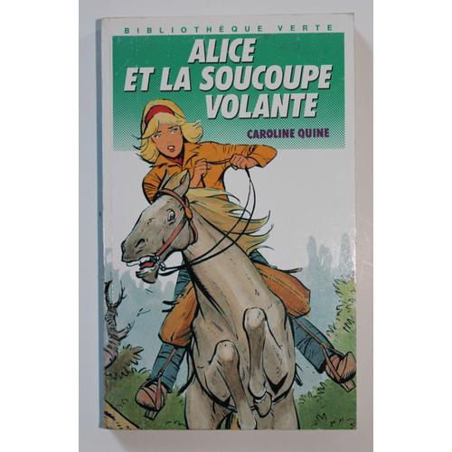 Alice Et La Soucoupe Volante