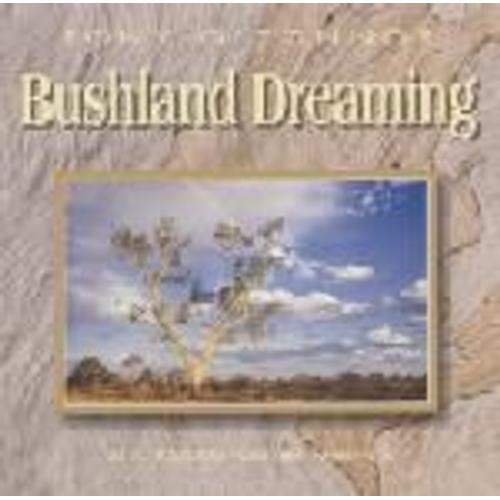 Bushland Dreaming  -  Import Australie