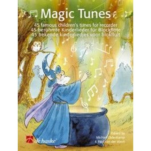 Magic Tunes 45 Famous Children's Tunes For Recorder + Cd