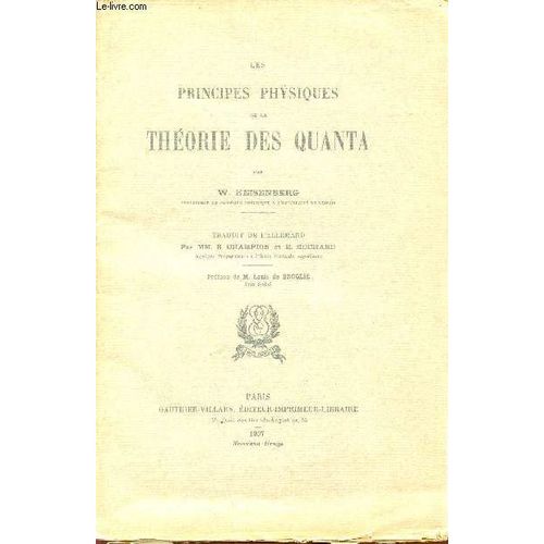 Les Principes Physiques De La Theorie Des Quanta.