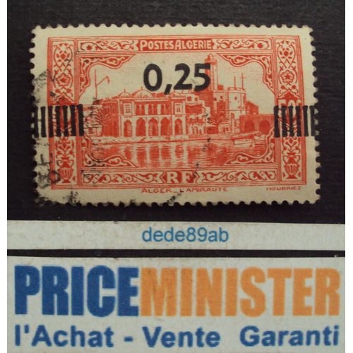 Algérie.. R.F. 0.50 Alger : L' Amirauté. (Surchargé 0.25). Oblitéré.