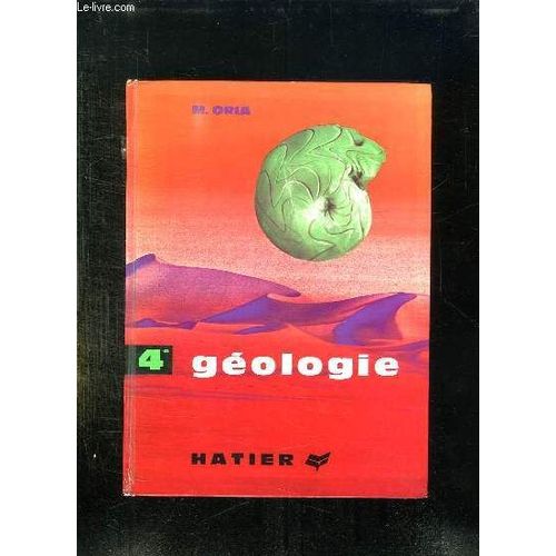 Sciences Naturelles 4e. Geologie.
