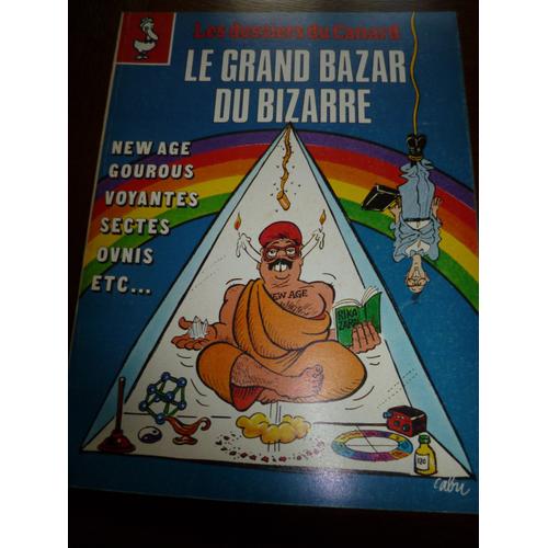 Les Dossiers Du Canard Enchaine N° 36 - Le Grand Bazard Du Bizarre