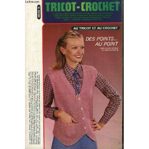 Tricot-Crochet De Mars 1979 : Des Points ... Au Point - Un Châle-Plaid - Coordonné En Camaïeu - Un Effet Moucheté ...