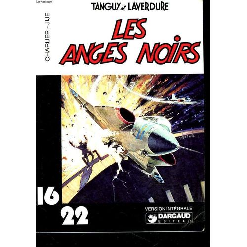 Les Aventures De Tanguy Et Laverdure. Les Anges Noirs.