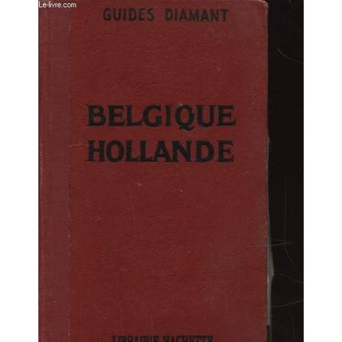 Guides Diamant : Belgique Hollande