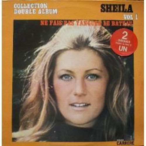 Sheila Vol. 1 - Ne Fais Pas Tanguer Le Bateau (Collection Double Album)
