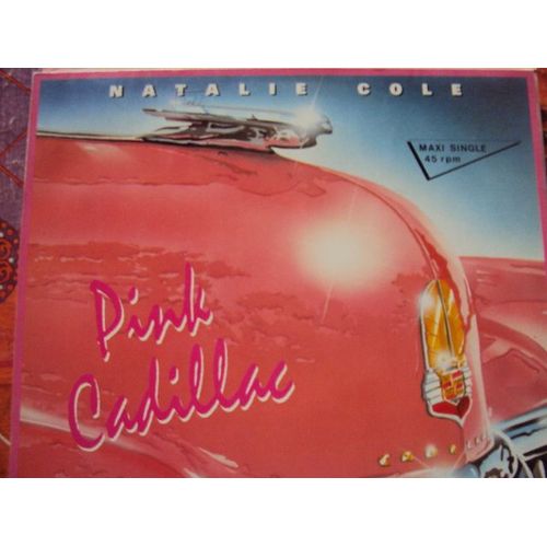 Pink Cadillac / I Wanne Be That Woma