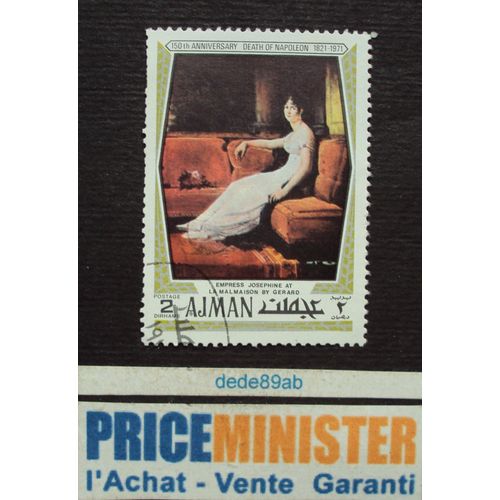 Emirats Arabes Unis.. 150ème Anniversaire De La Mort De Napoléon(1821-1971) Joséphine À La Malmaison D'après Gérard. Oblitéré.