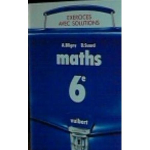 Maths, 6e - Exercices Avec Solutions