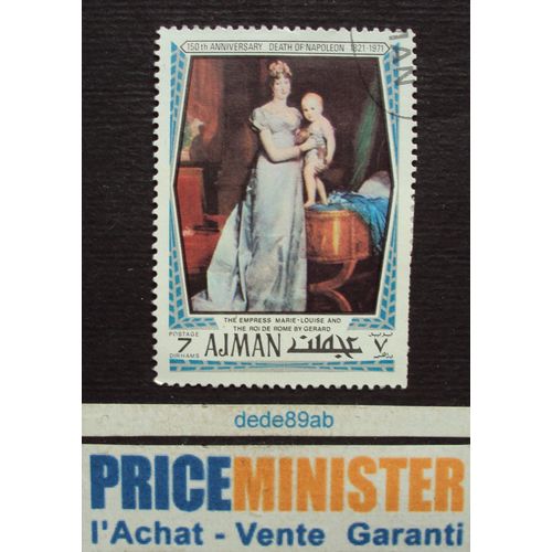 Emirats Arabes Unis.. 150ème Anniversaire De La Mort De Napoléon.(1821-1971)L' Impératrice Marie-Louise & Le Roi De Rome Par Gérard. Oblitéré.