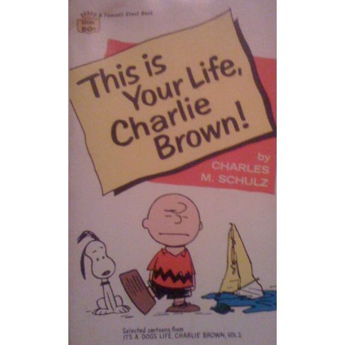 This Is Your Life, Charlie Brown