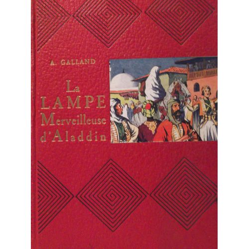 La Lampe Merveilleuse D'aladin ( Conte Des Mille Et Une Nuits )