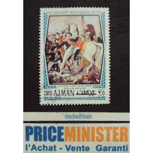 Emirats Arabes Unis.. 150ème Anniversaire De La Mort De Napoléon. Napoléon Au Front De Ratisbonne (Détail) Par Gautherot. Oblitéré.