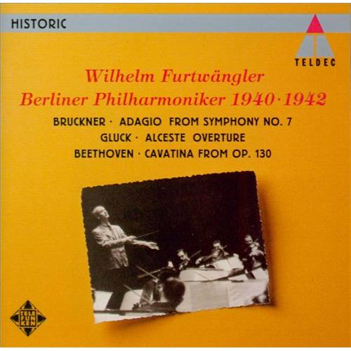 Bruckner, Gluck, Beethoven : Wilhelm Furtwangler