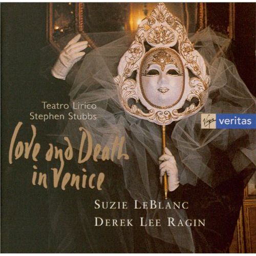 Amour & Mort A Venise : Monteverdi, Vivaldi, Haendel, Hasse Ragin