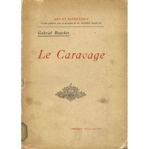 Le Caravage Le Caravage