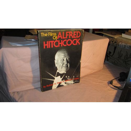 The Films Of Alfred Hitchcock ( Texte En Anglais ).
