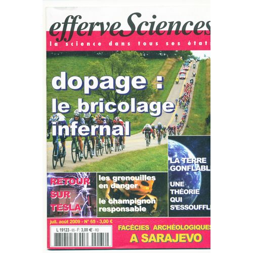 Effervesciences 65 Dopage : Le Bricolage Infernal