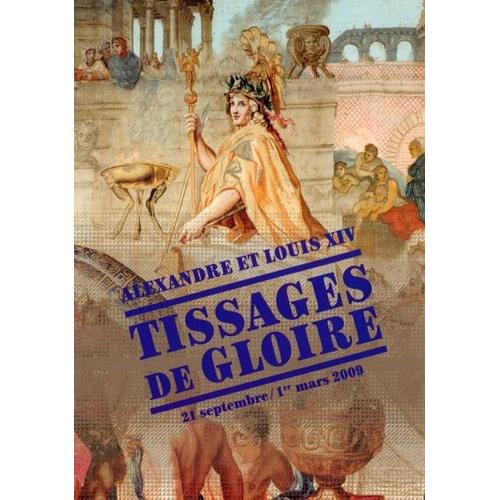 Carton D'invitation De L'exposition "Alexandre Et Louis Xiv - Tissages De Gloire" Le 22 Septembre 2008 À La Galerie Des Gobelins