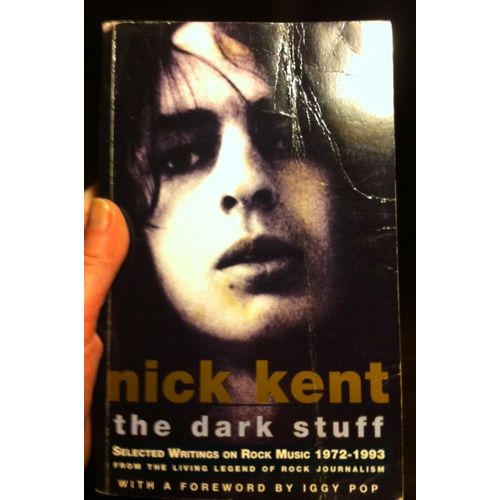 The Dark Stuff: Selected Writings On Rock Music, 1972-93 (Penguin Rock)