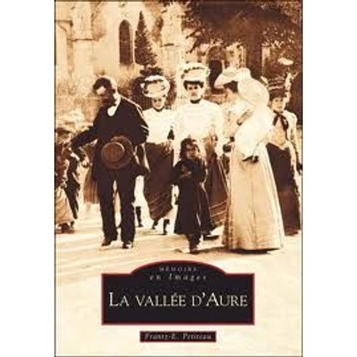 La Vallée D'aure