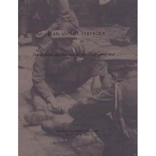 Jean-Michel Alberola Die Malerei, Die Geschichte, Die Geographie Und¿