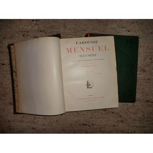 Larousse Mensuel Illustre   (Claude Auge) 7 Volumes  De 1907 À 1928