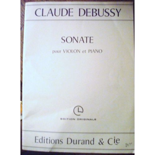 Claude Debussy Sonate Pour Violon Et Piano