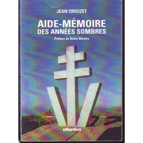 Aide-Memoire Des Annees Sombres