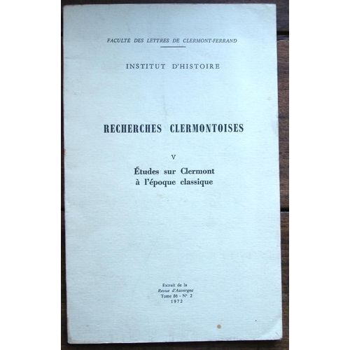 Recherches Clermontoises 5 Clermont Sous Le Second Empire
